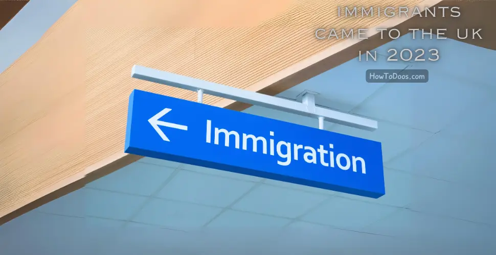 How Many Immigrants Came to the UK in 2023?