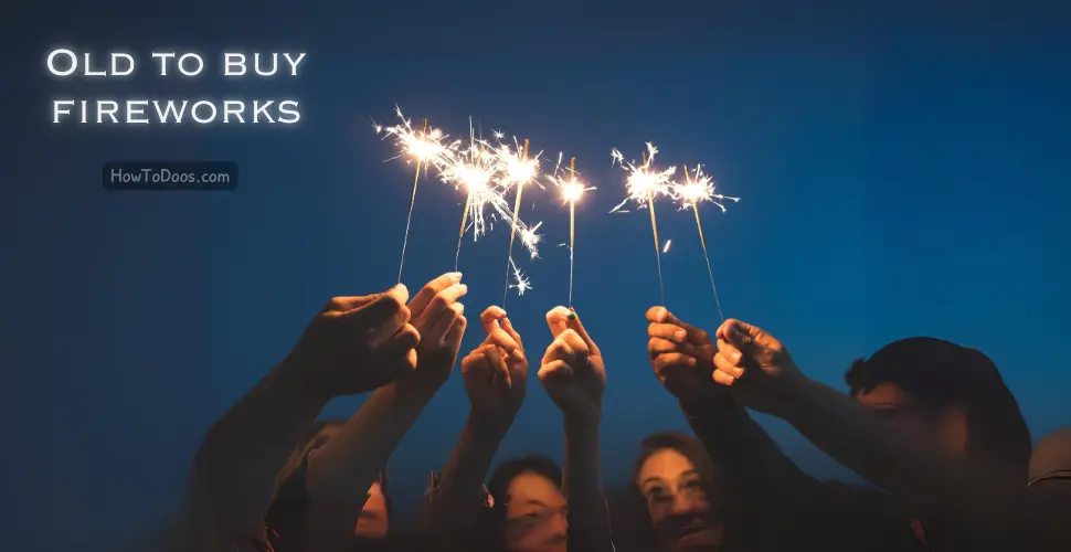 How Old Do You Have to Be to Buy Fireworks? – Understanding Age Restrictions and Safety Tips