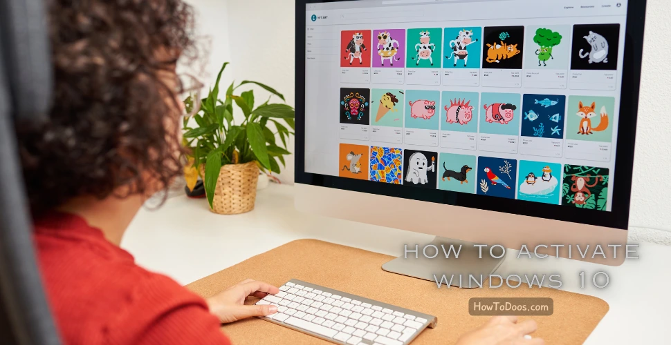 How to Activate Windows 10– A Step-by-Step Guide