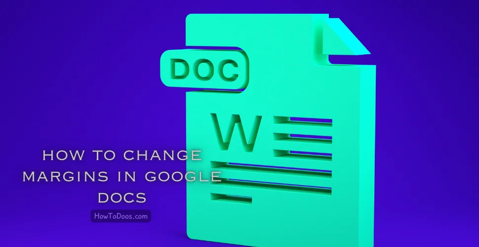 How to Change Margins in Google Docs – Step-by-Step Guide