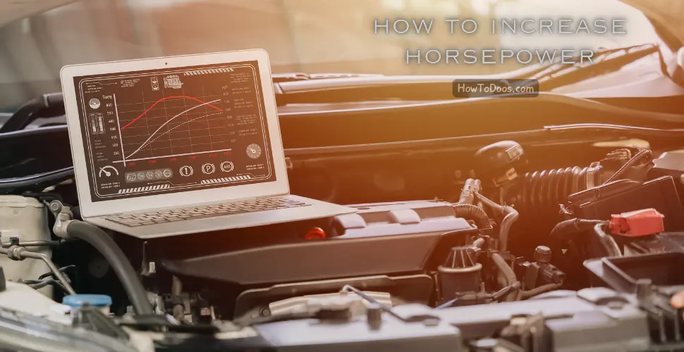 How to Increase Horsepower – A Comprehensive Guide to Boosting Engine Performance