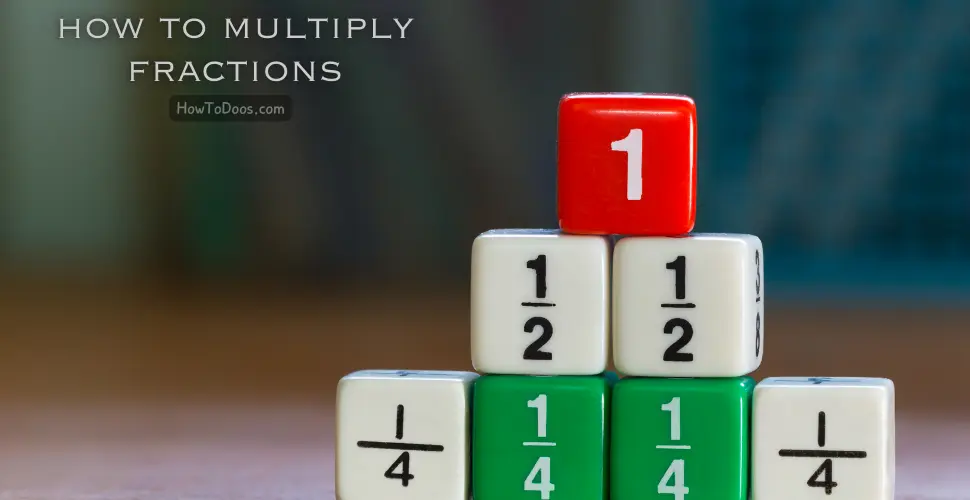 How to Multiply Fractions: A Simple Guide